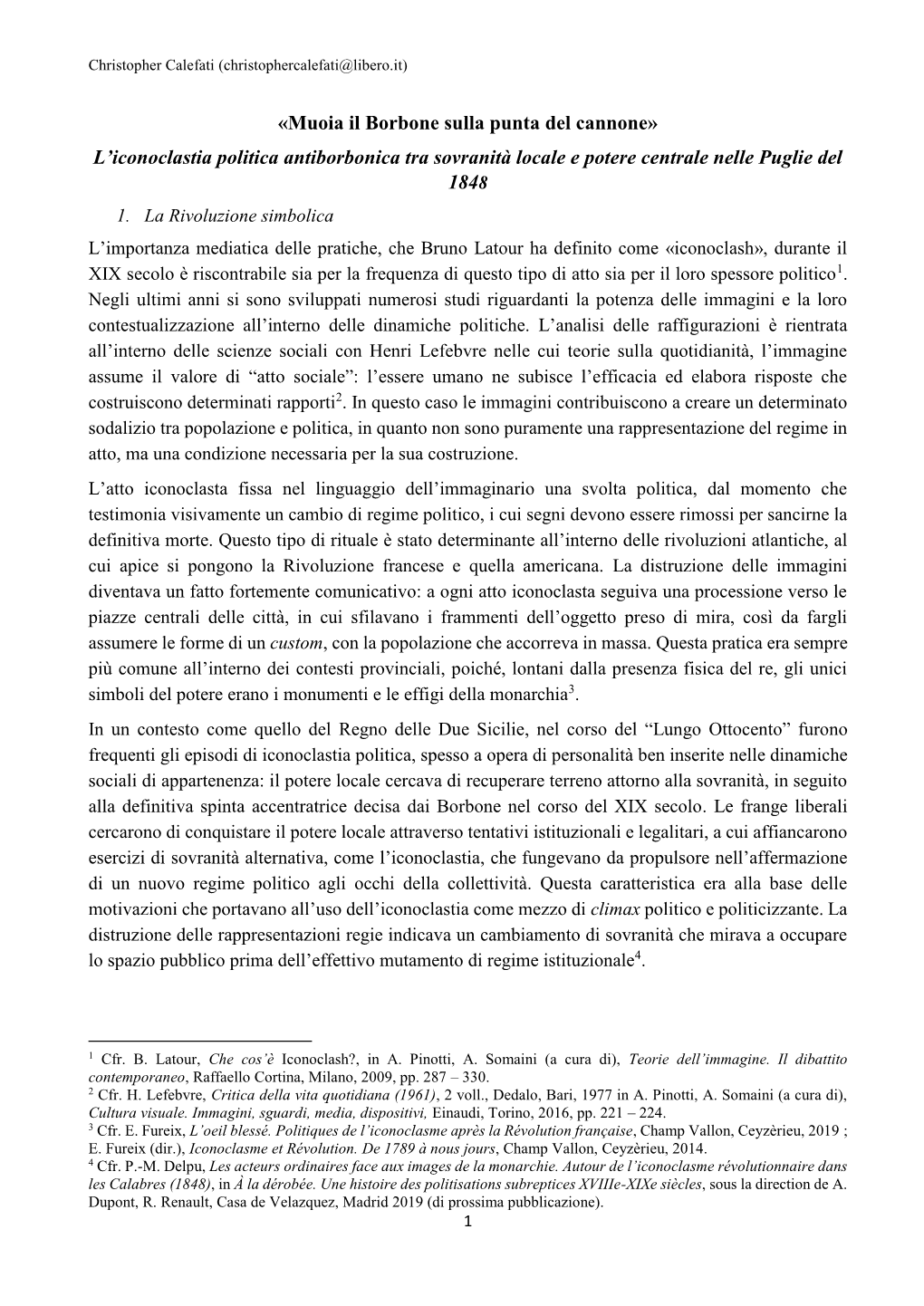 «Muoia Il Borbone Sulla Punta Del Cannone» L'iconoclastia Politica