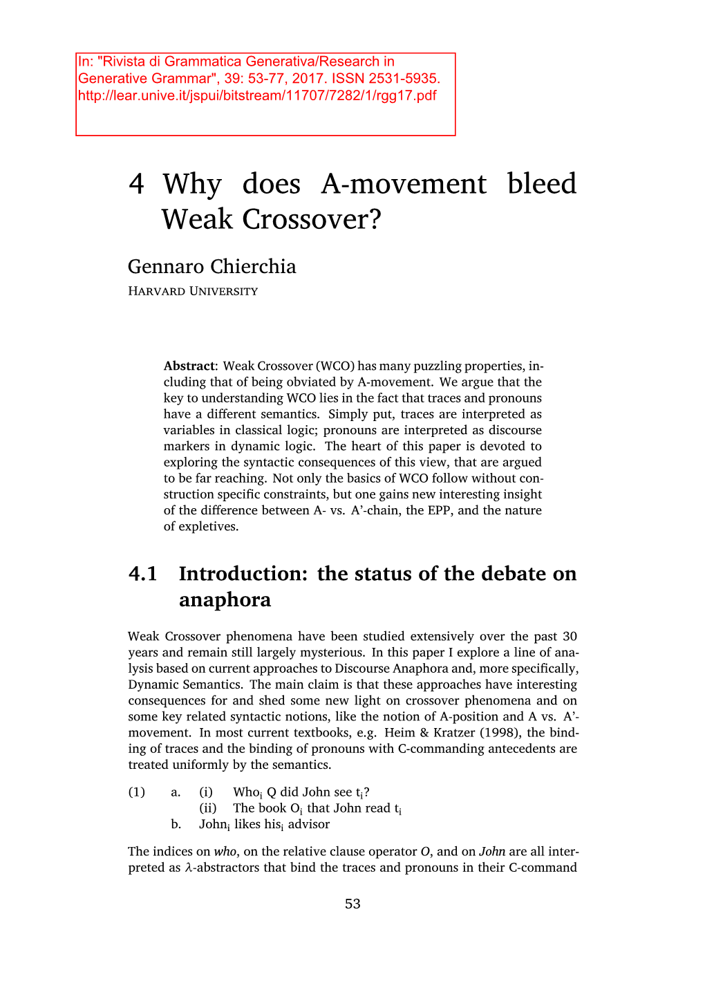 4 Why Does A-Movement Bleed Weak Crossover? Gennaro Chierchia Harvard Universit