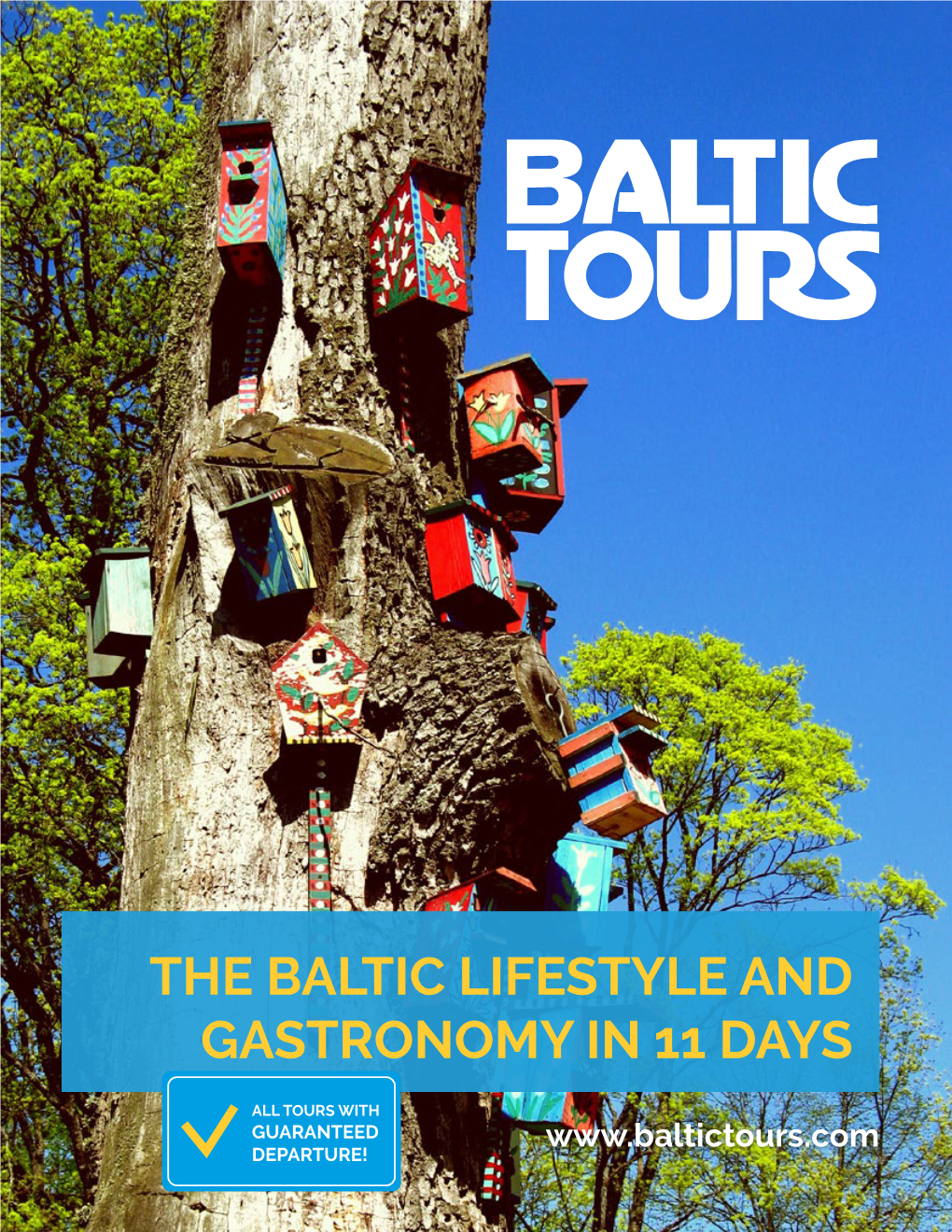 The Baltic Lifestyle and Gastronomy in 11 Days