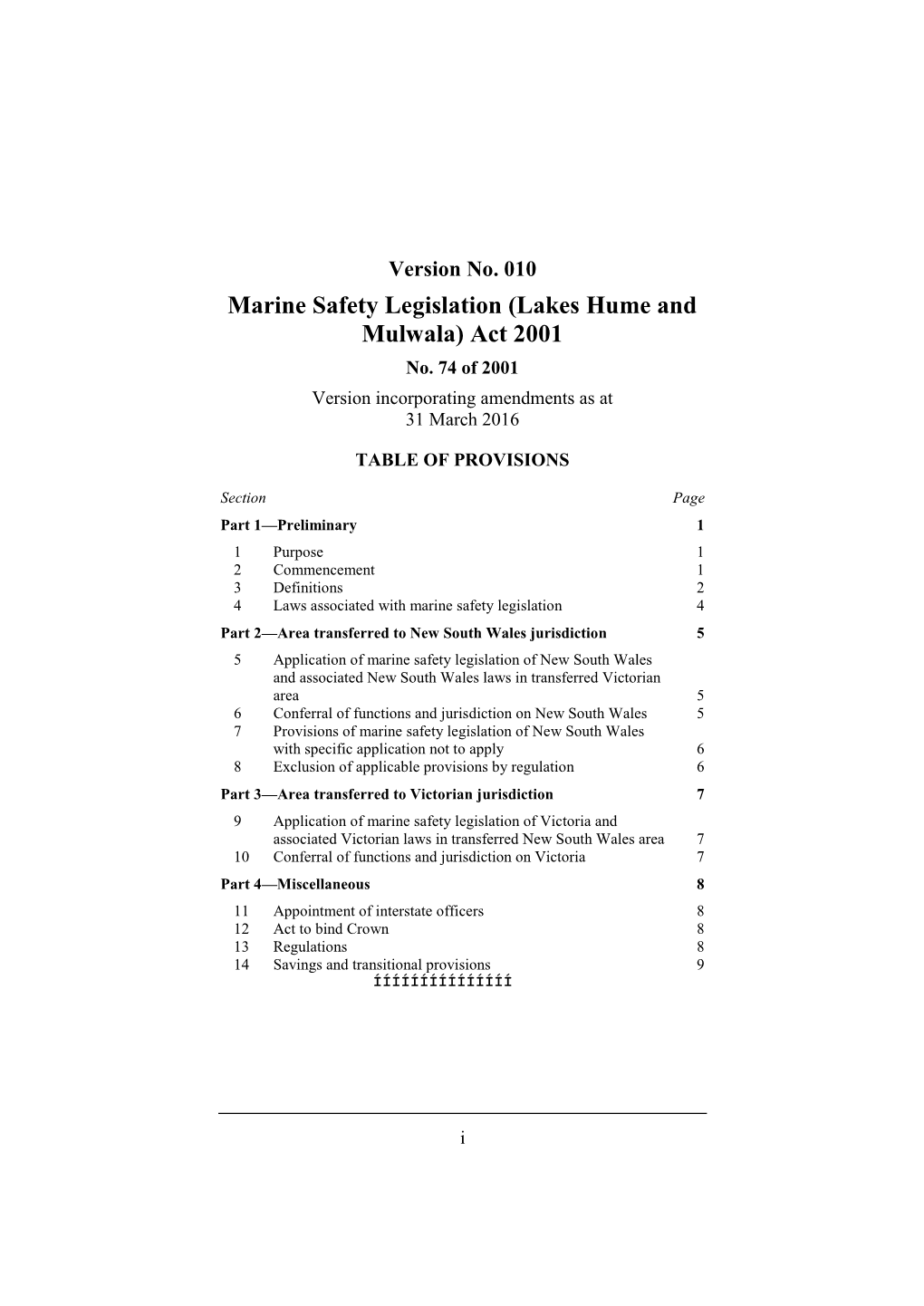 Marine Safety Legislation (Lakes Hume and Mulwala) Act 2001 No