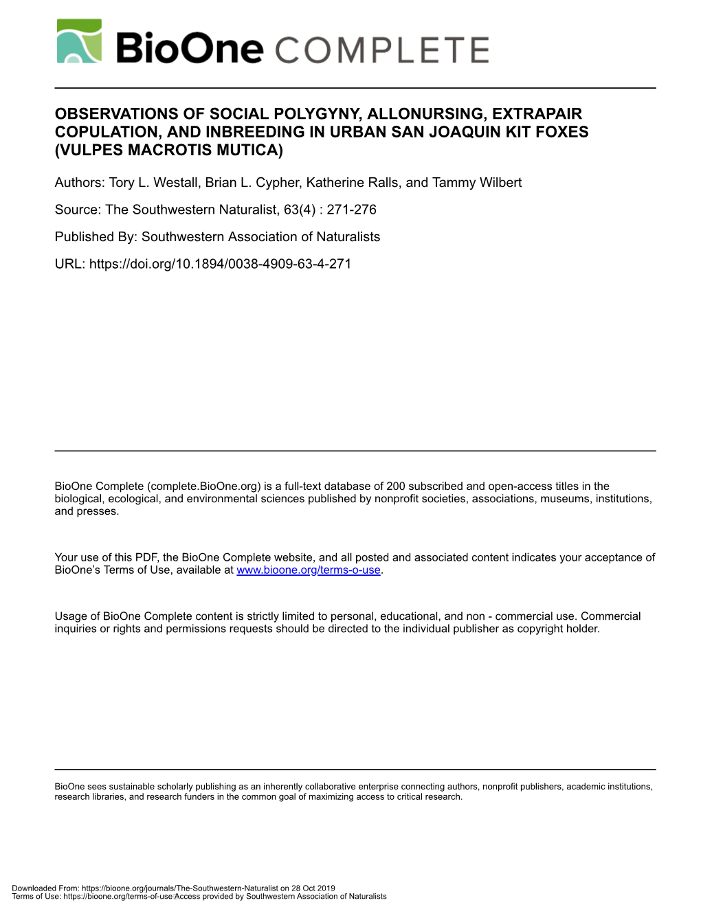 Observations of Social Polygyny, Allonursing, Extrapair Copulation, and Inbreeding in Urban San Joaquin Kit Foxes (Vulpes Macrotis Mutica)