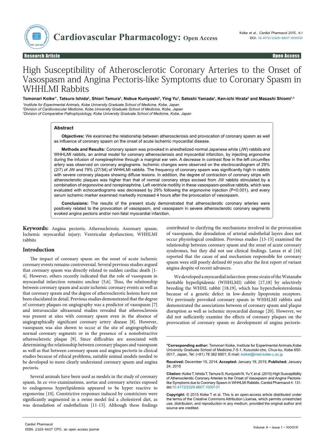 High Susceptibility of Atherosclerotic Coronary Arteries to the Onset Of