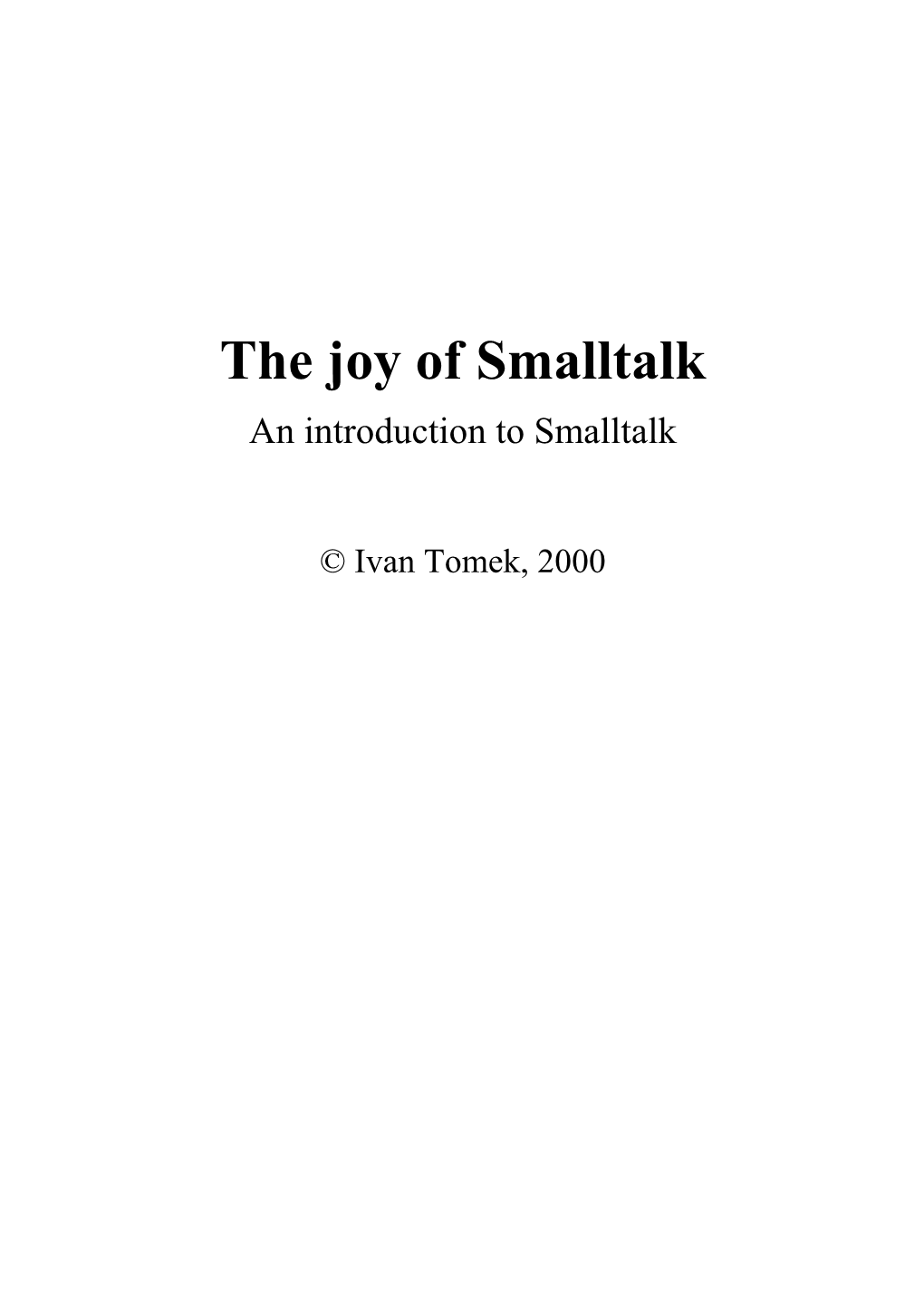 The Joy of Smalltalk an Introduction to Smalltalk