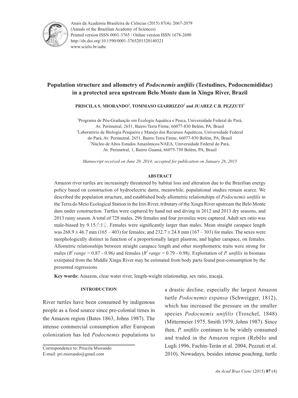 Population Structure and Allometry of Podocnemis Unifilis (Testudines, Podocnemididae) in a Protected Area Upstream Belo Monte Dam in Xingu River, Brazil