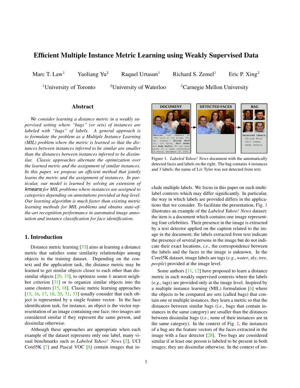 Efficient Multiple Instance Metric Learning Using Weakly Supervised