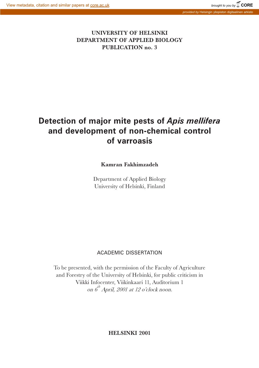 Detection of Major Mite Pests of Apis Mellifera and Development of Non-Chemical Control of Varroasis