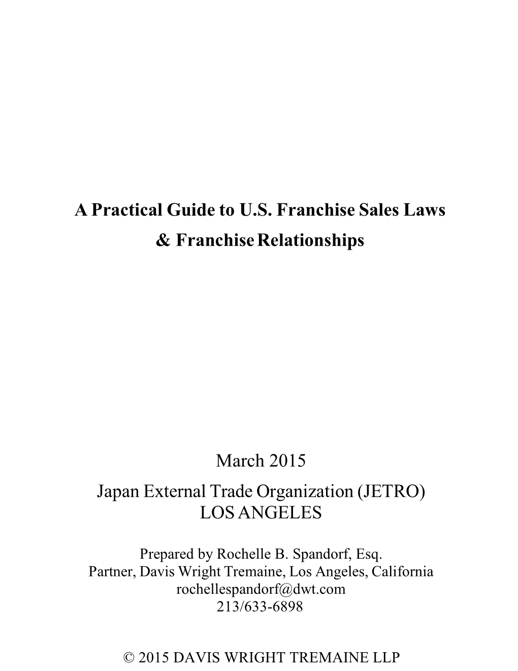 A Practical Guide to U.S. Franchise Sales Laws & Franchise