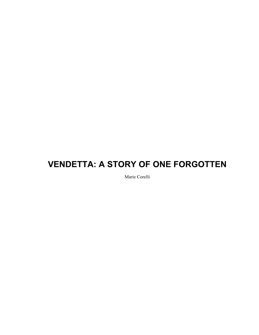 Vendetta: a Story of One Forgotten