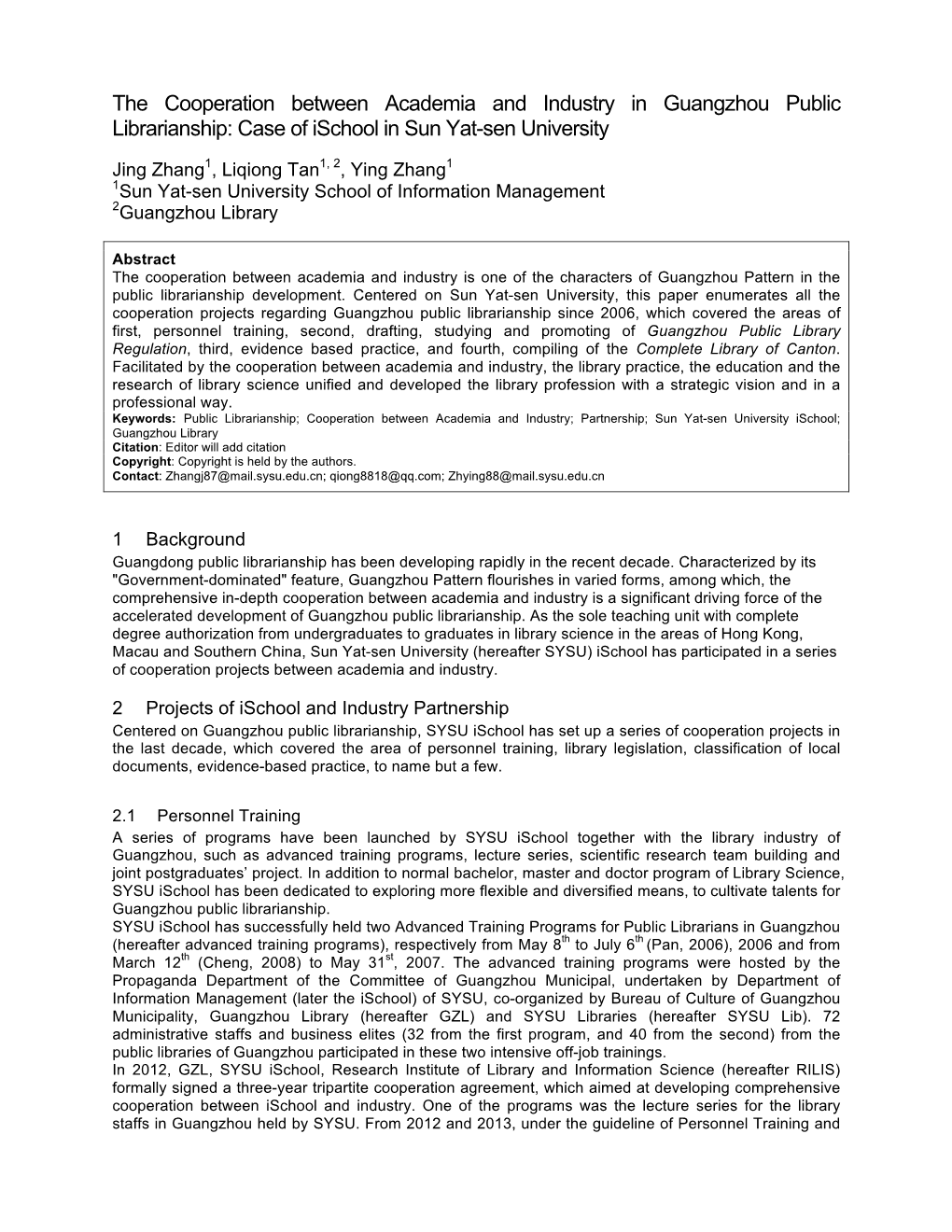 The Cooperation Between Academia and Industry in Guangzhou Public Librarianship: Case of Ischool in Sun Yat-Sen University