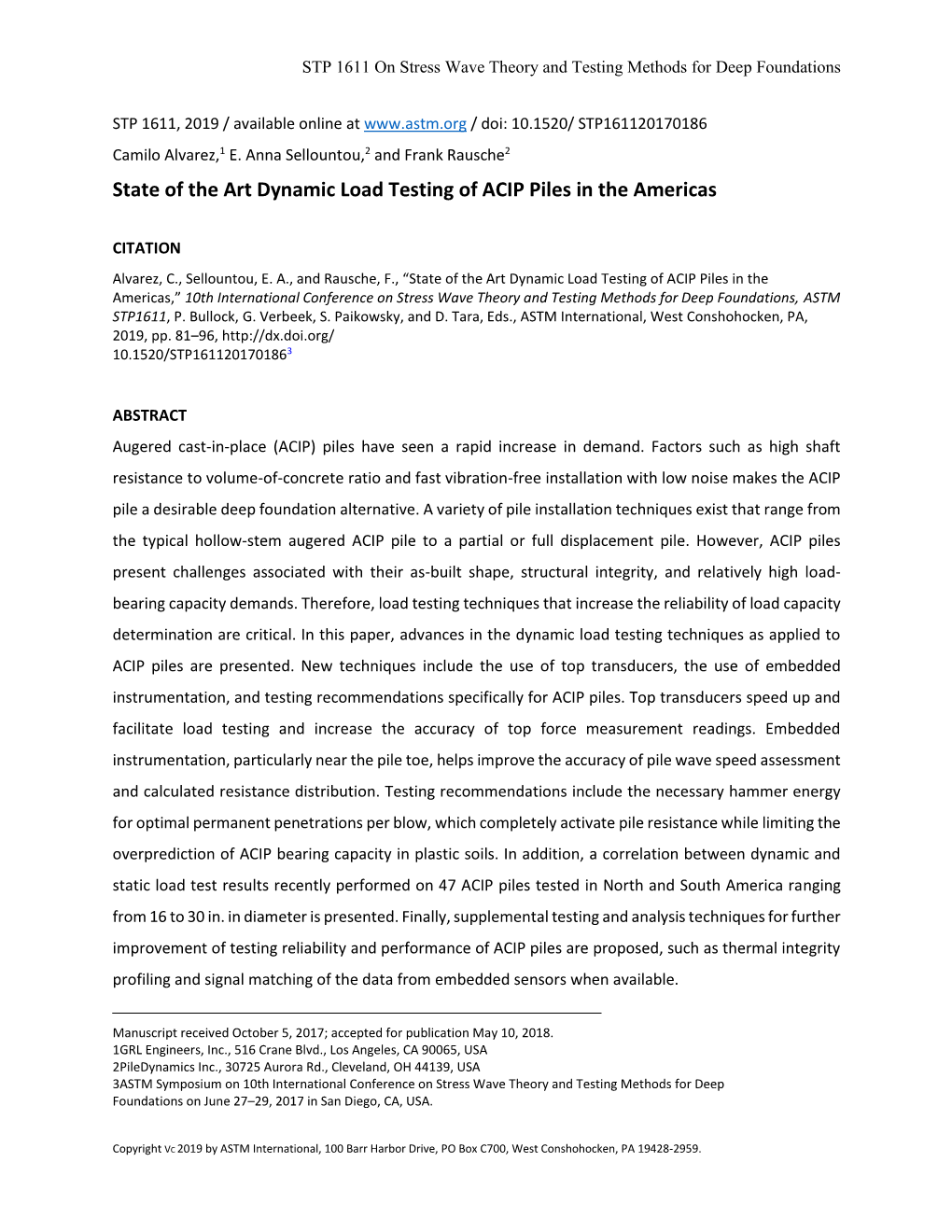 State of the Art Dynamic Load Testing of ACIP Piles in the Americas