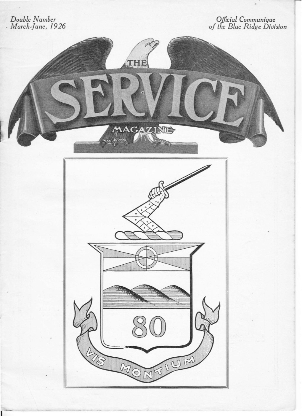 Double Number Official Communique . March-June, 1926 of the Blue Ridge Division 2 the SERVICE MAGAZINE March-June, 1926