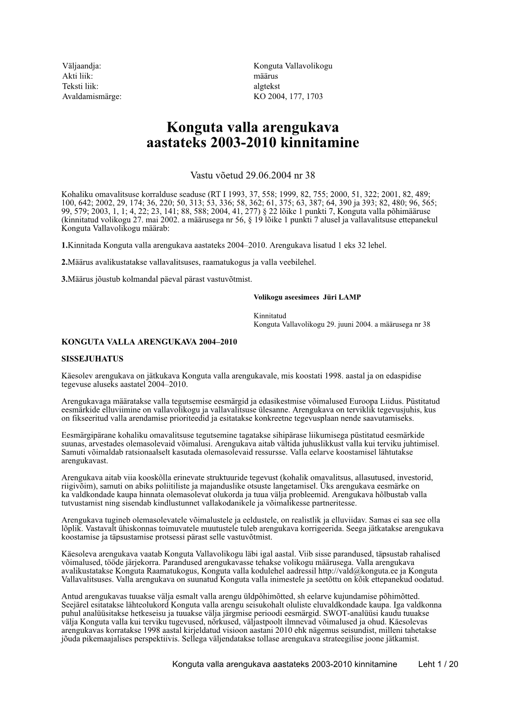 Konguta Valla Arengukava Aastateks 2003-2010 Kinnitamine