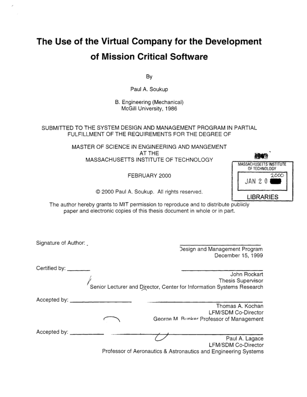 The Use of the Virtual Company for the Development of Mission Critical Software