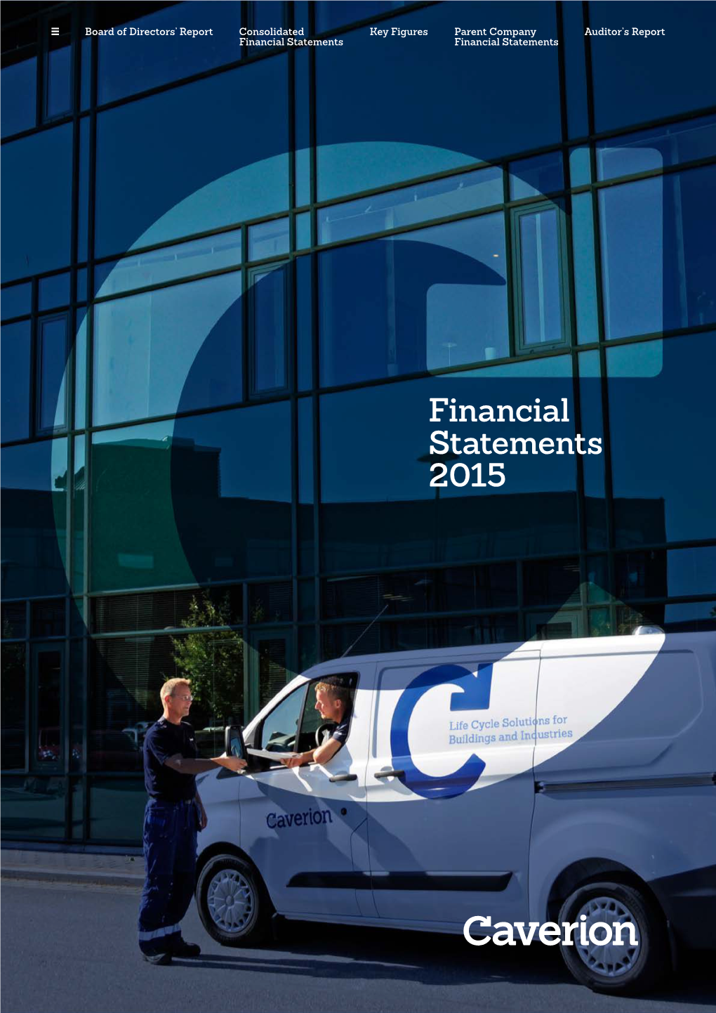 Caverion Annual Report 2015 Financial Statements