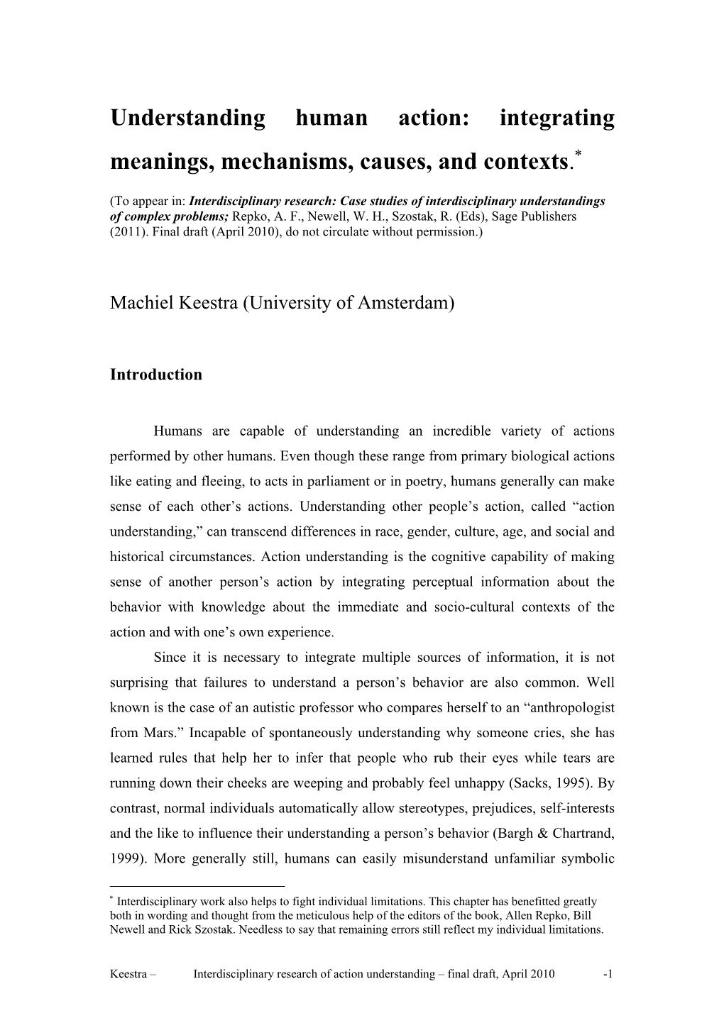 Understanding Human Action: Integrating  Meanings, Mechanisms, Causes, and Contexts