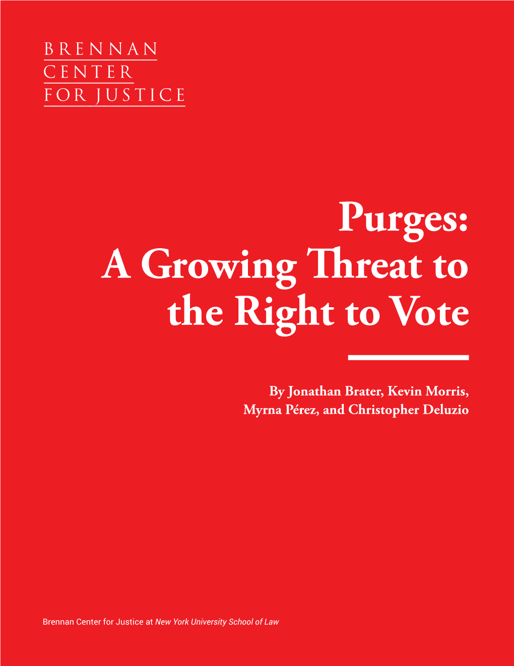 Purges: a Growing Threat to the Right to Vote