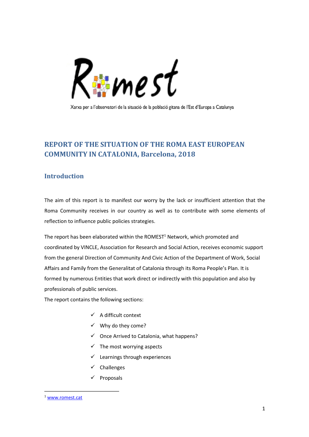 REPORT of the SITUATION of the ROMA EAST EUROPEAN COMMUNITY in CATALONIA, Barcelona, 2018