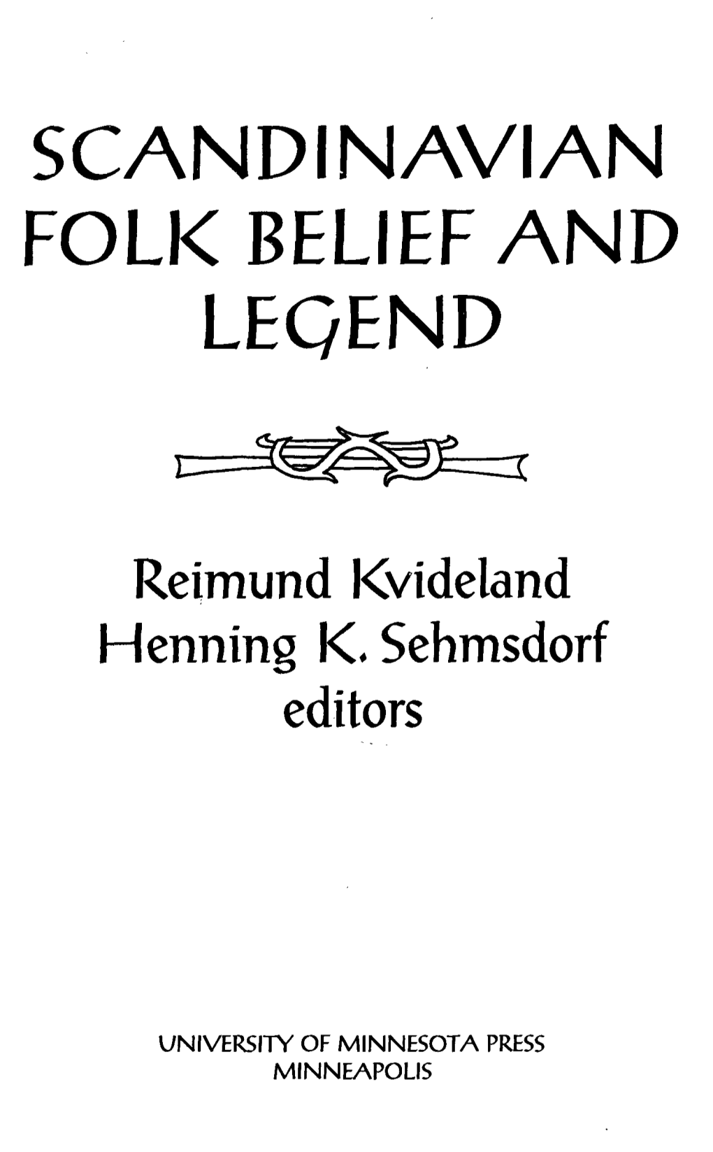 Scandinavian Folk Belief and Leqend