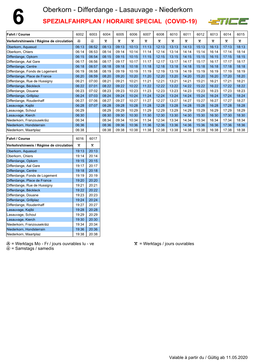 Oberkorn - Differdange - Lasauvage - Niederkorn 6 SPEZIALFAHRPLAN / HORAIRE SPECIAL (COVID-19)