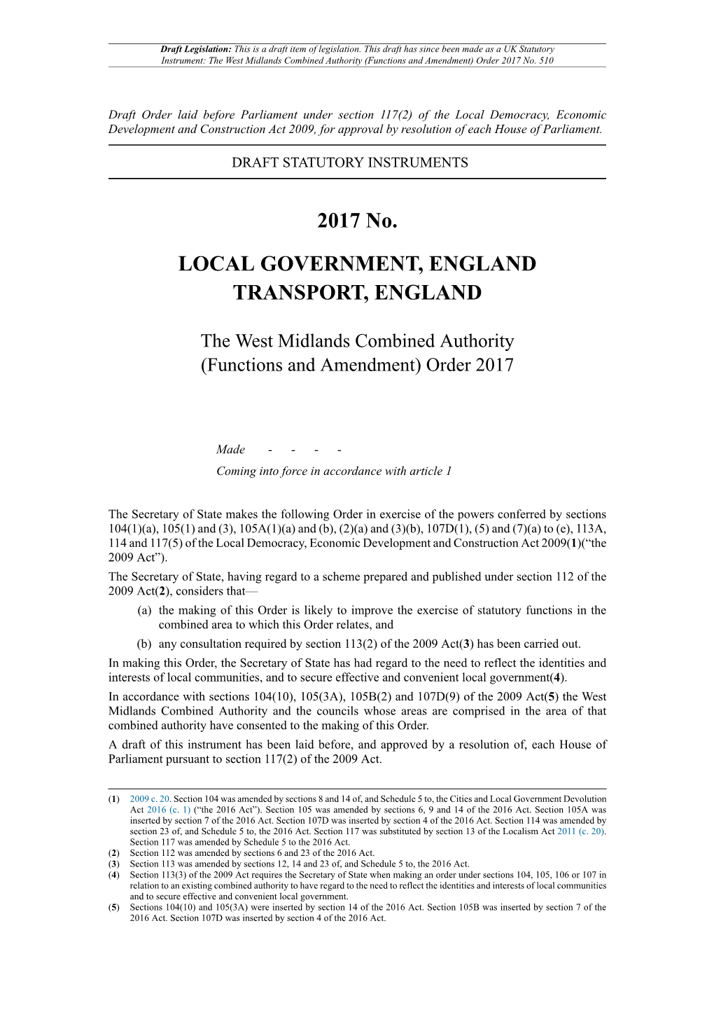 The West Midlands Combined Authority (Functions and Amendment) Order 2017 No