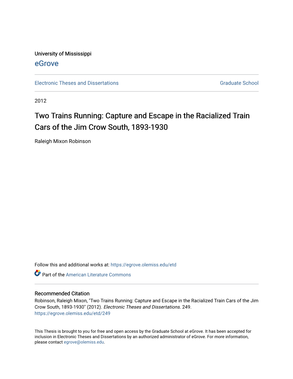 Two Trains Running: Capture and Escape in the Racialized Train Cars of the Jim Crow South, 1893-1930