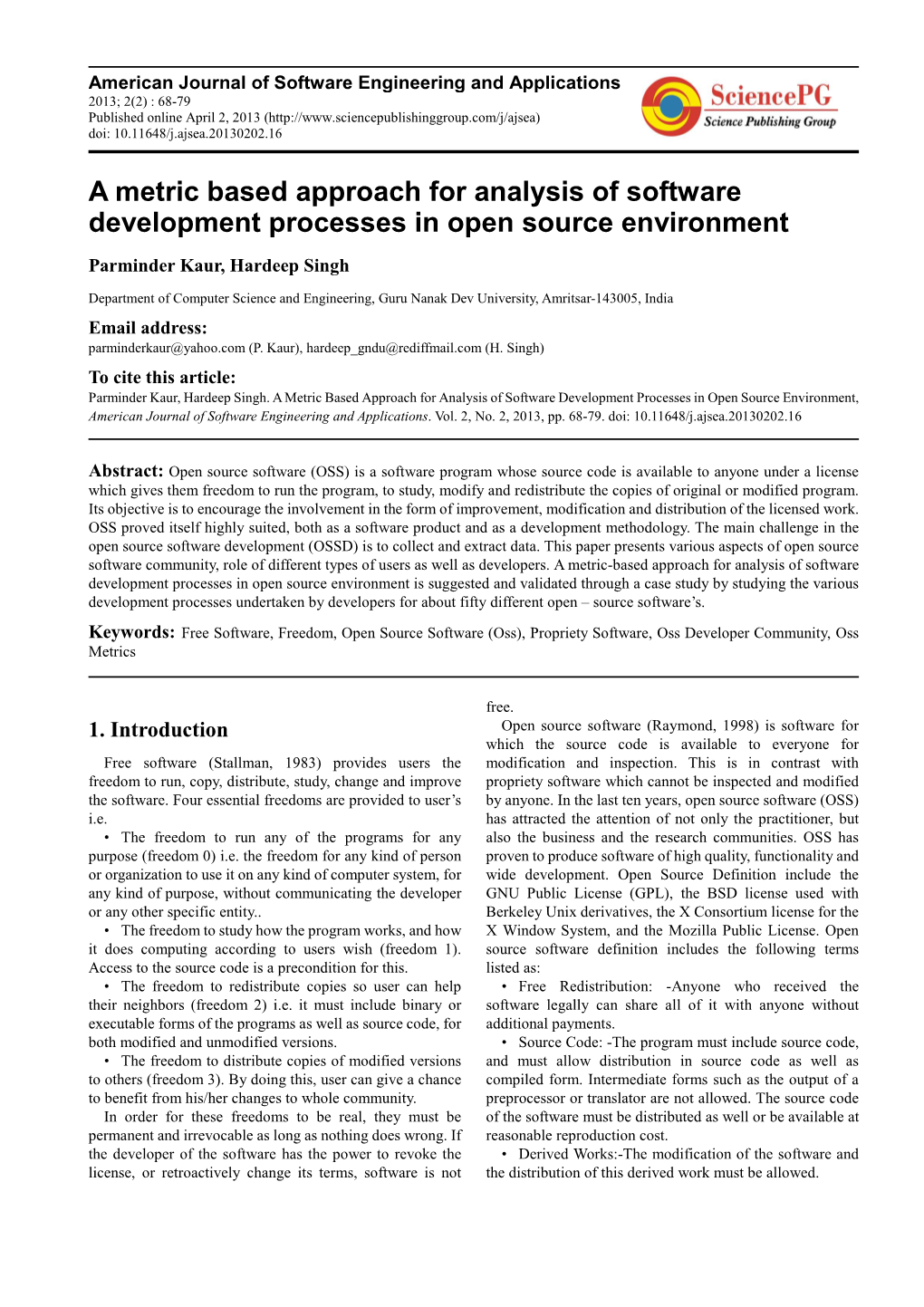 A Metric Based Approach for Analysis of Software Development Processes in Open Source Environment