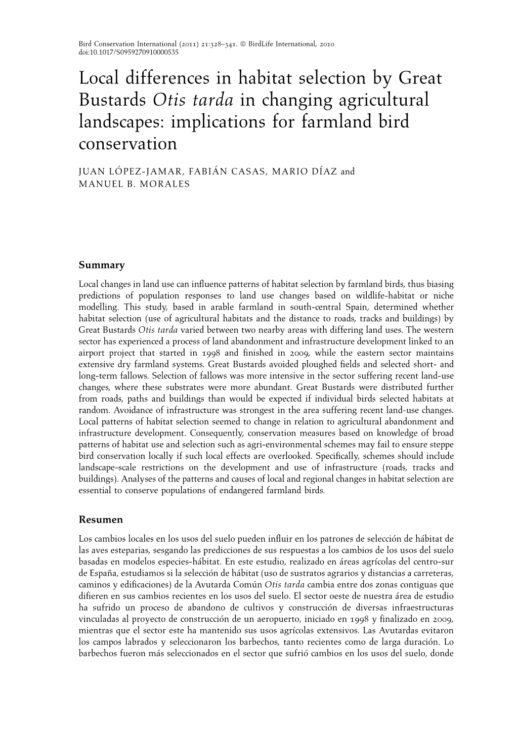 Local Differences in Habitat Selection by Great Bustards Otis Tarda in Changing Agricultural Landscapes: Implications for Farmland Bird Conservation