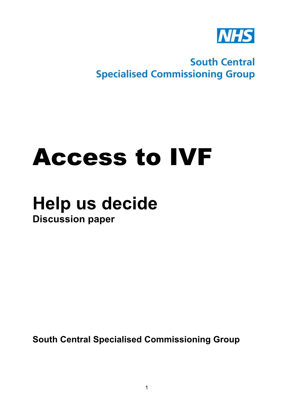 Access to IVF