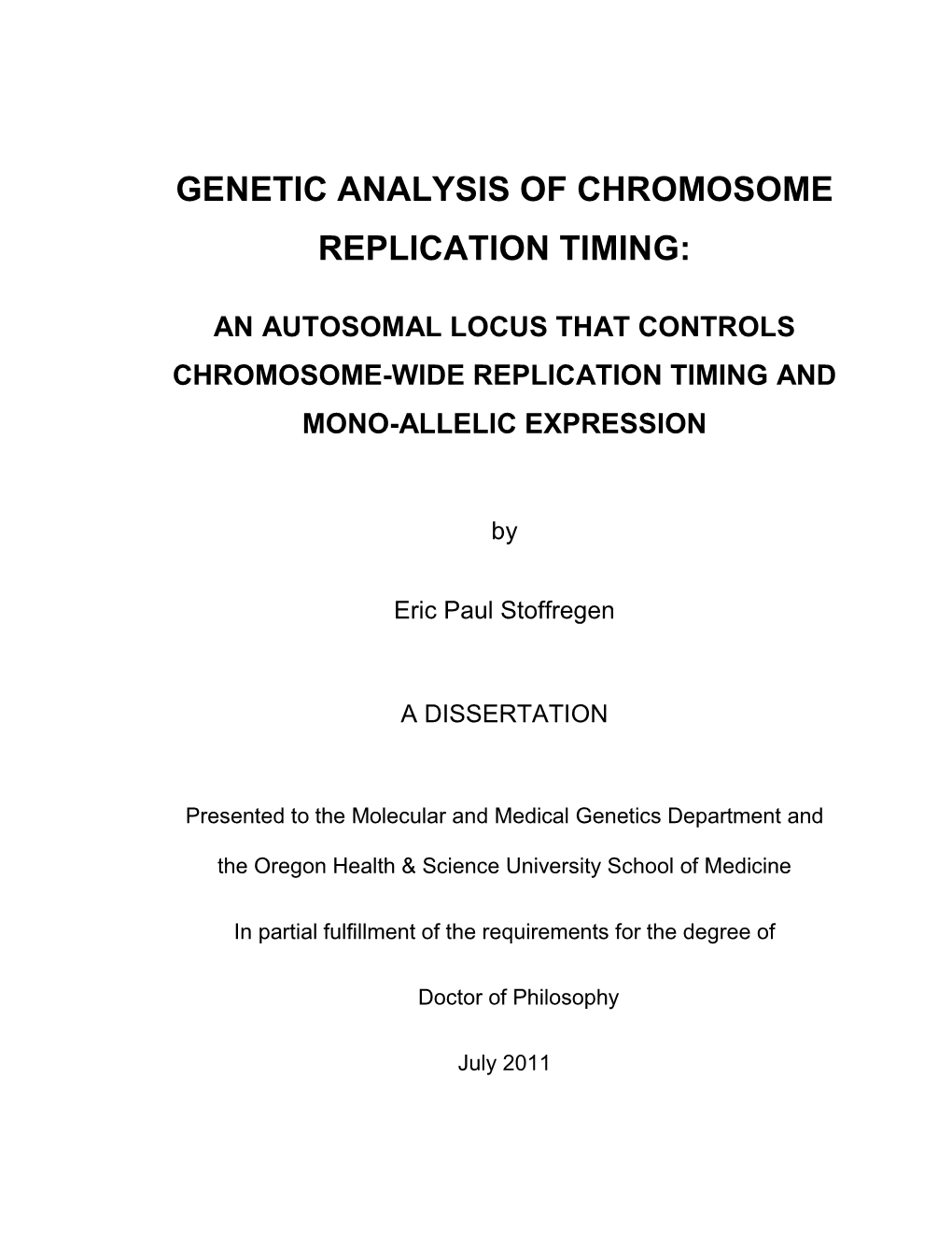 Genetic Analysis of Chromosome Replication Timing