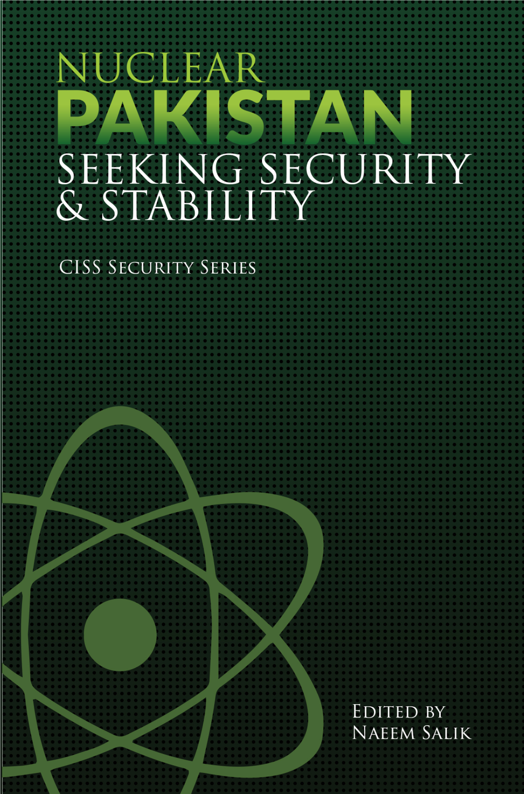 Nuclear Pakistan Seeking Security & Stability