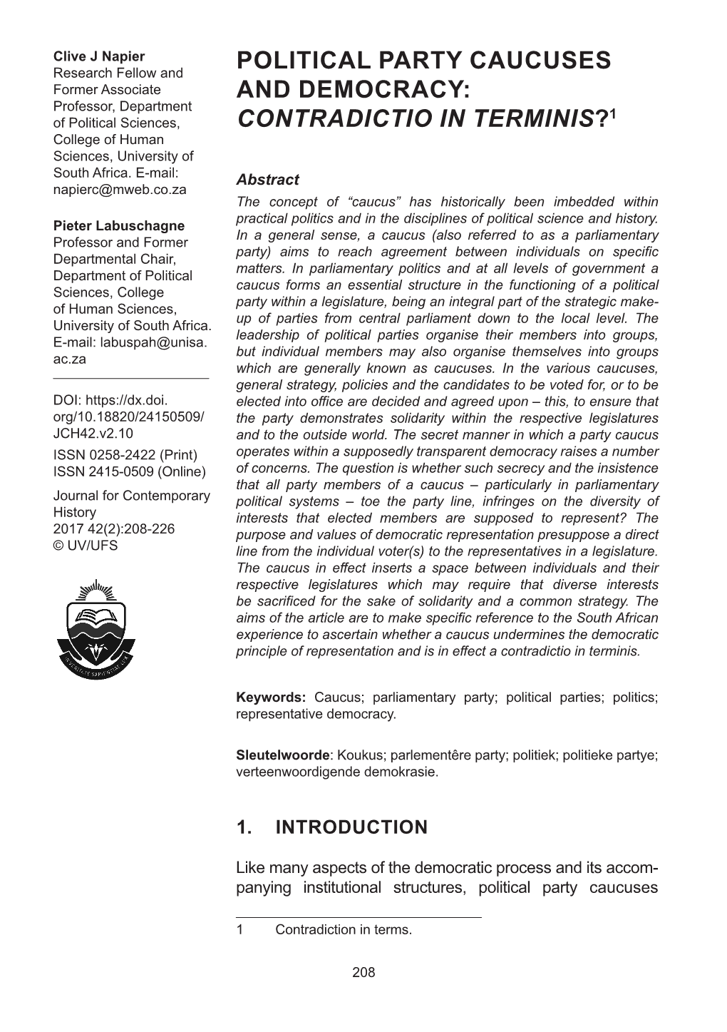 Political Party Caucuses and Democracy: Contradictio in Terminis?