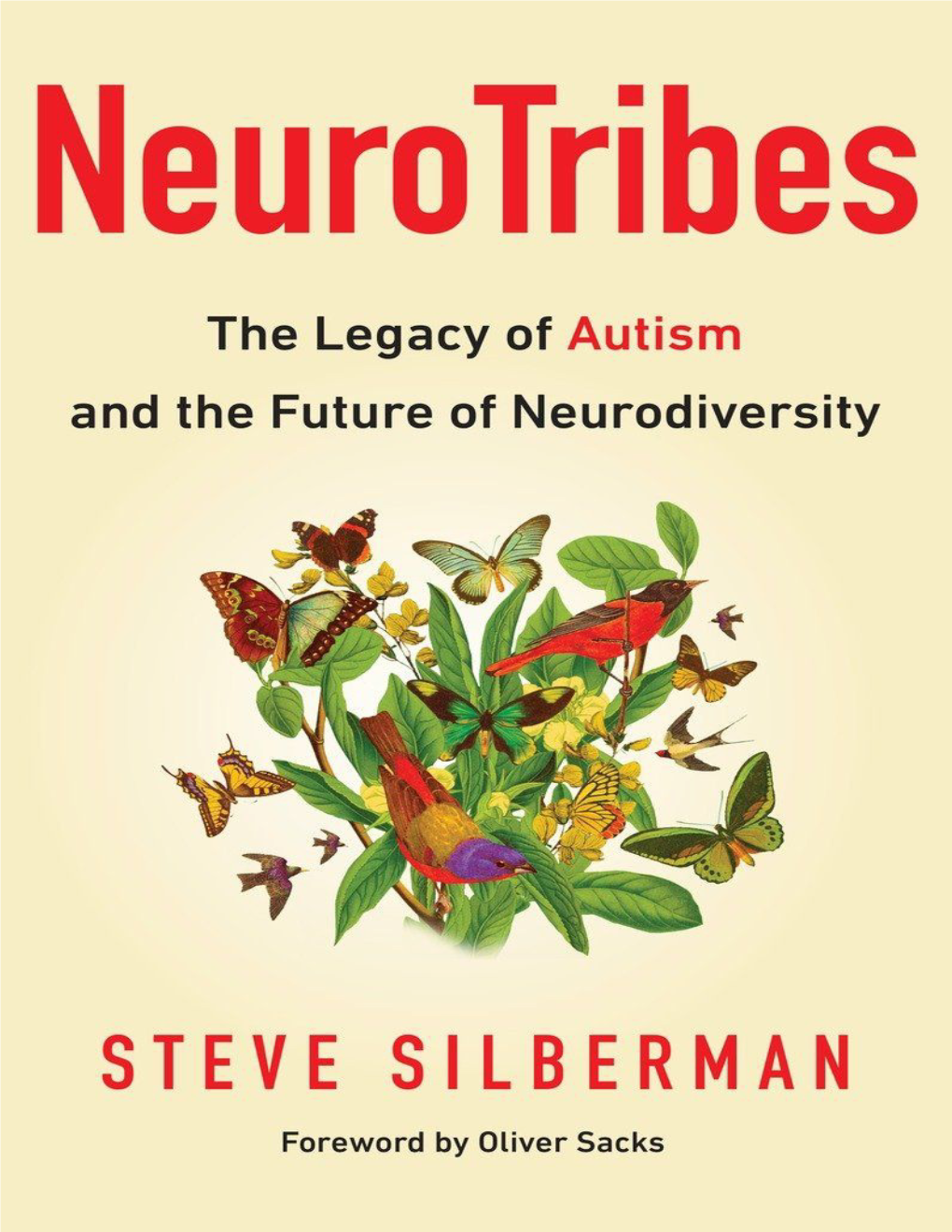 Neurotribes: the Legacy of Autism and the Future of Neurodiversity