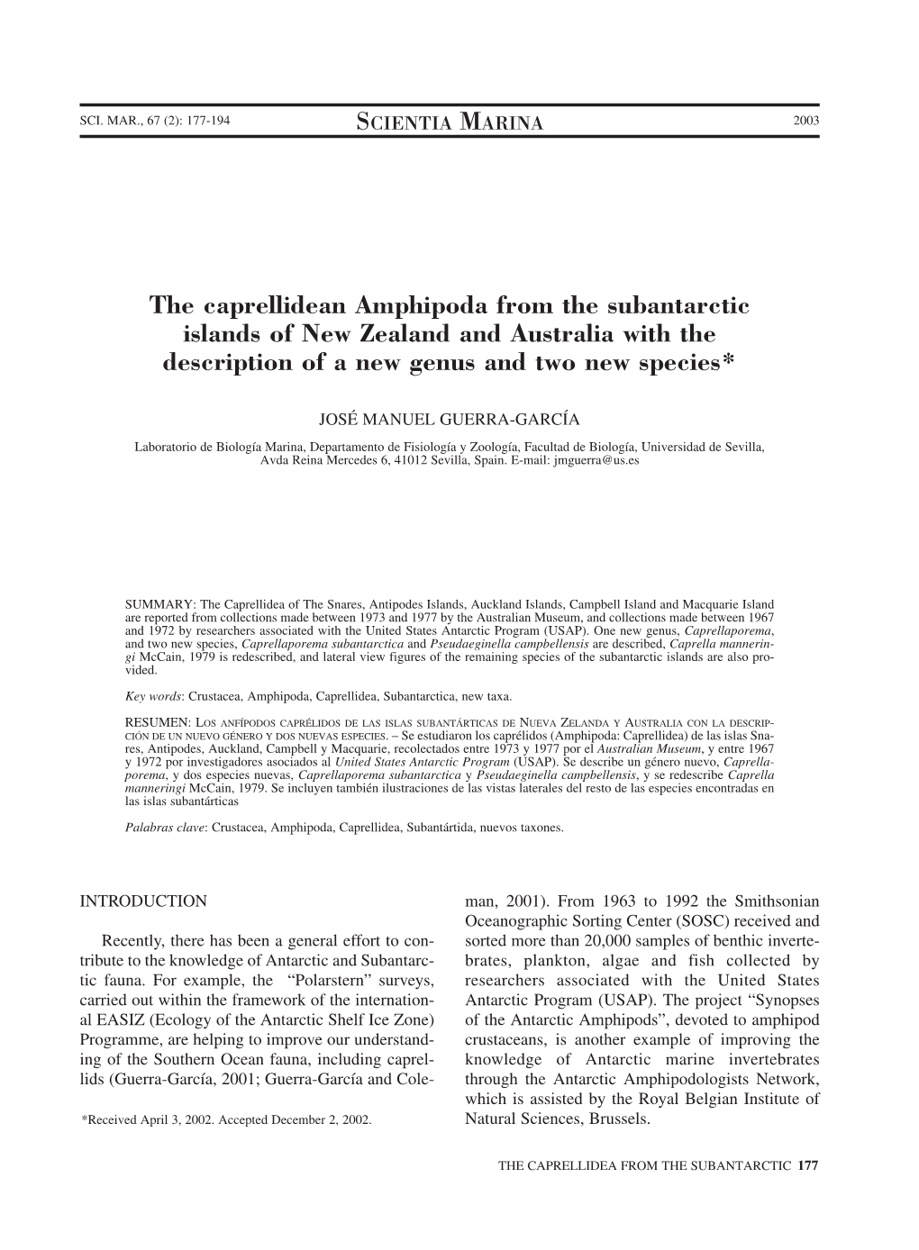 The Caprellidean Amphipoda from the Subantarctic Islands of New Zealand and Australia with the Description of a New Genus and Two New Species*