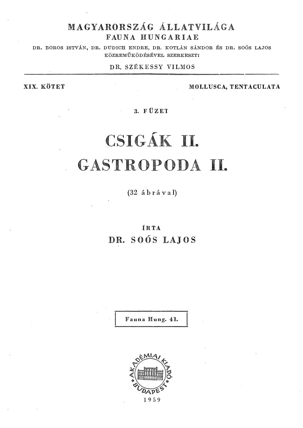 CSIGÁI( II. GASTROPOD.Ll II