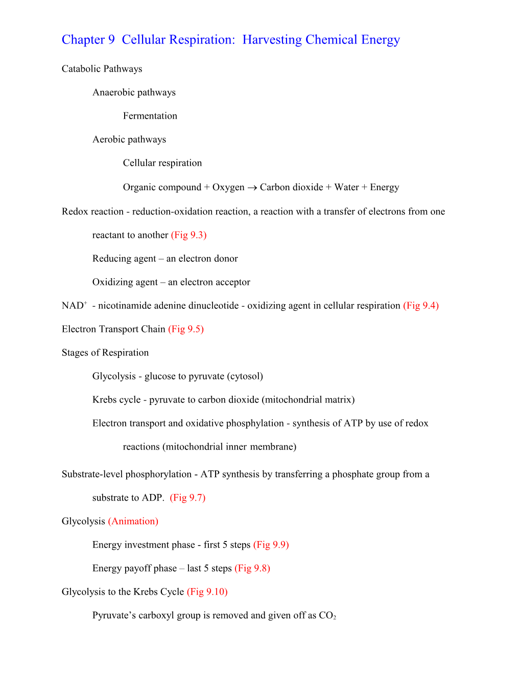 Chapter 9 Cellular Respiration: Harvesting Chemical Energy