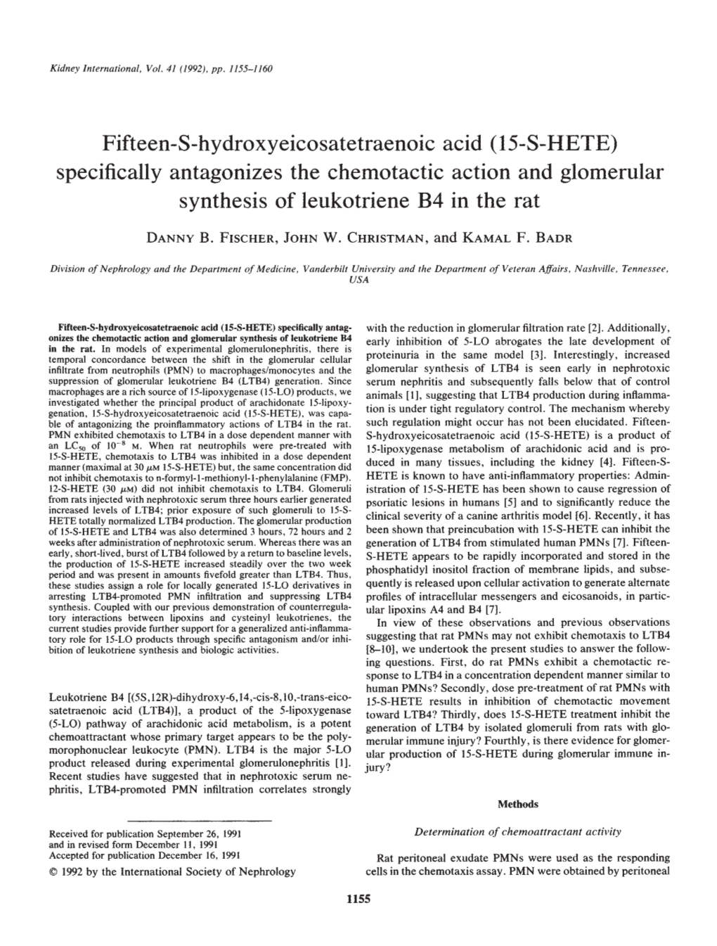 Fifteen-S-Hydroxyeicosatetraenoic Acid (15-S-HETE) Specifically Antagonizes the Chemotactic Action and Glomerular Synthesis of Leukotriene B4 in the Rat