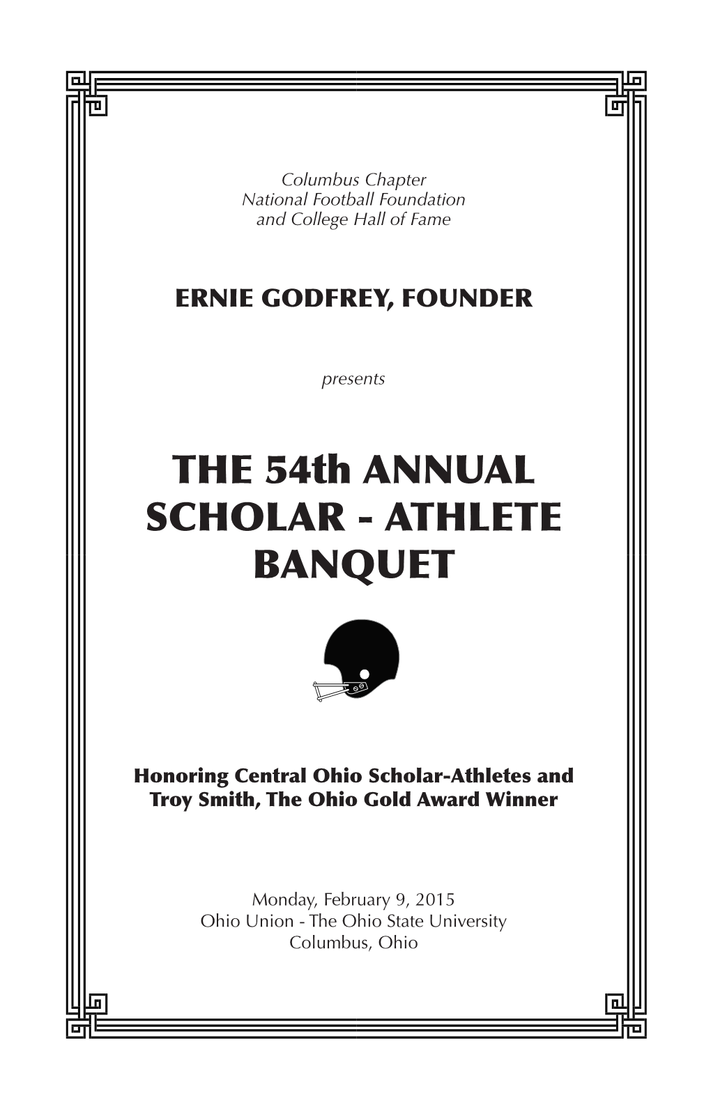 THE 54Th ANNUAL SCHOLAR - ATHLETE BANQUET