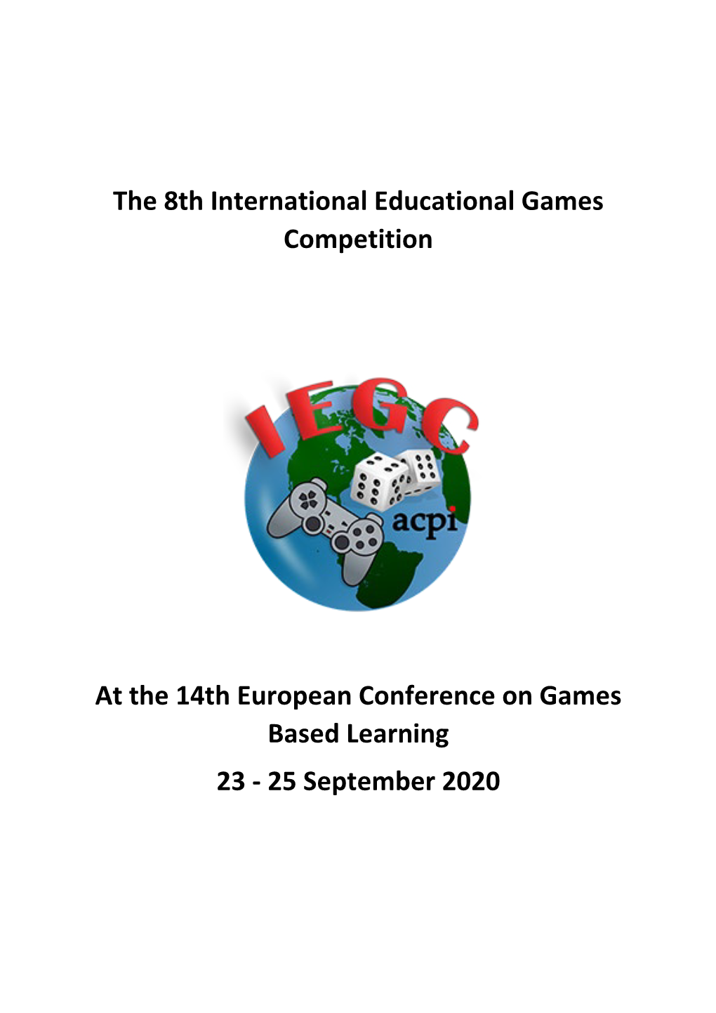 The 8Th International Educational Games Competition at the 14Th