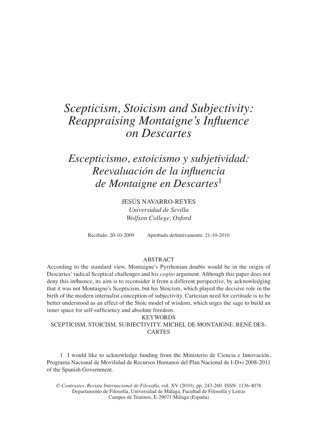 Scepticism, Stoicism and Subjectivity: Reappraising Montaigne’S Influence on Descartes