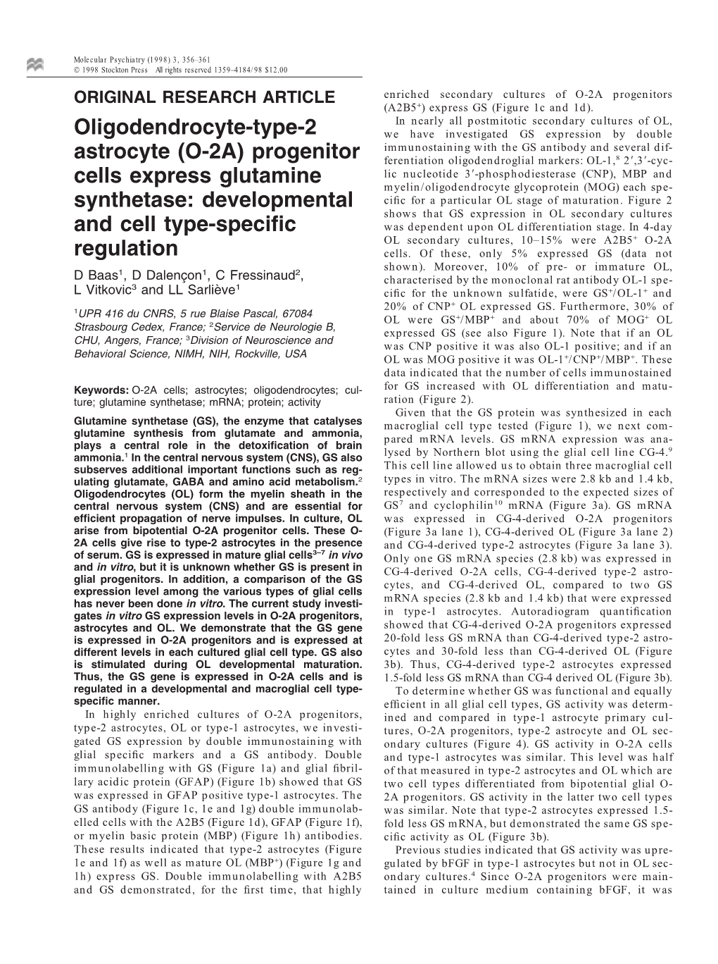 Oligodendrocyte-Type-2 Astrocyte (O-2A) Progenitor Cells Express Glutamine Synthetase: Developmental and Cell Type-Specific Regu