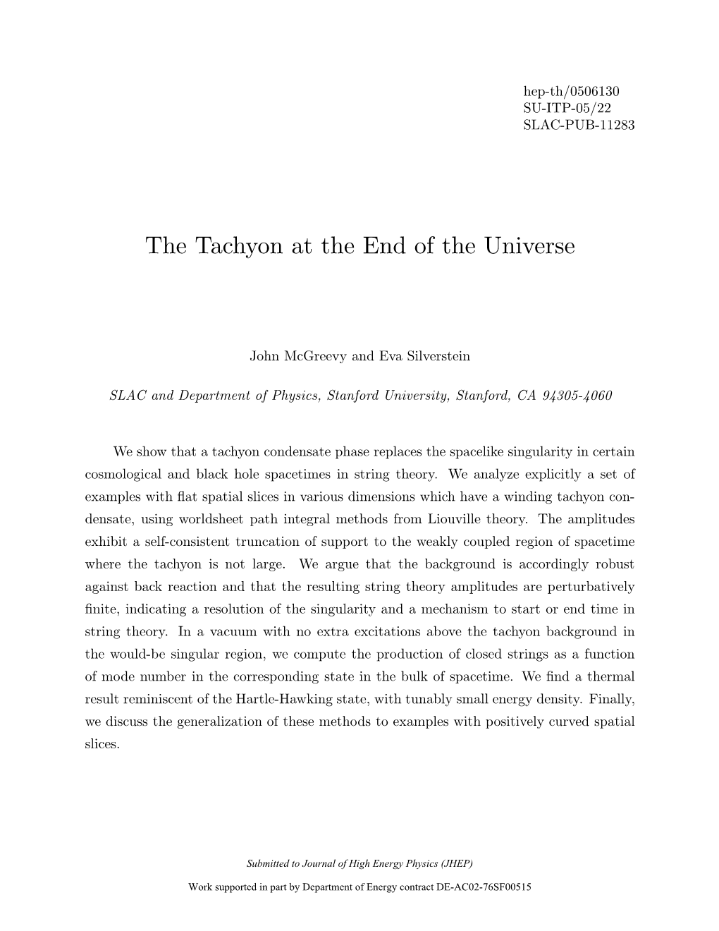 The Tachyon at the End of the Universe