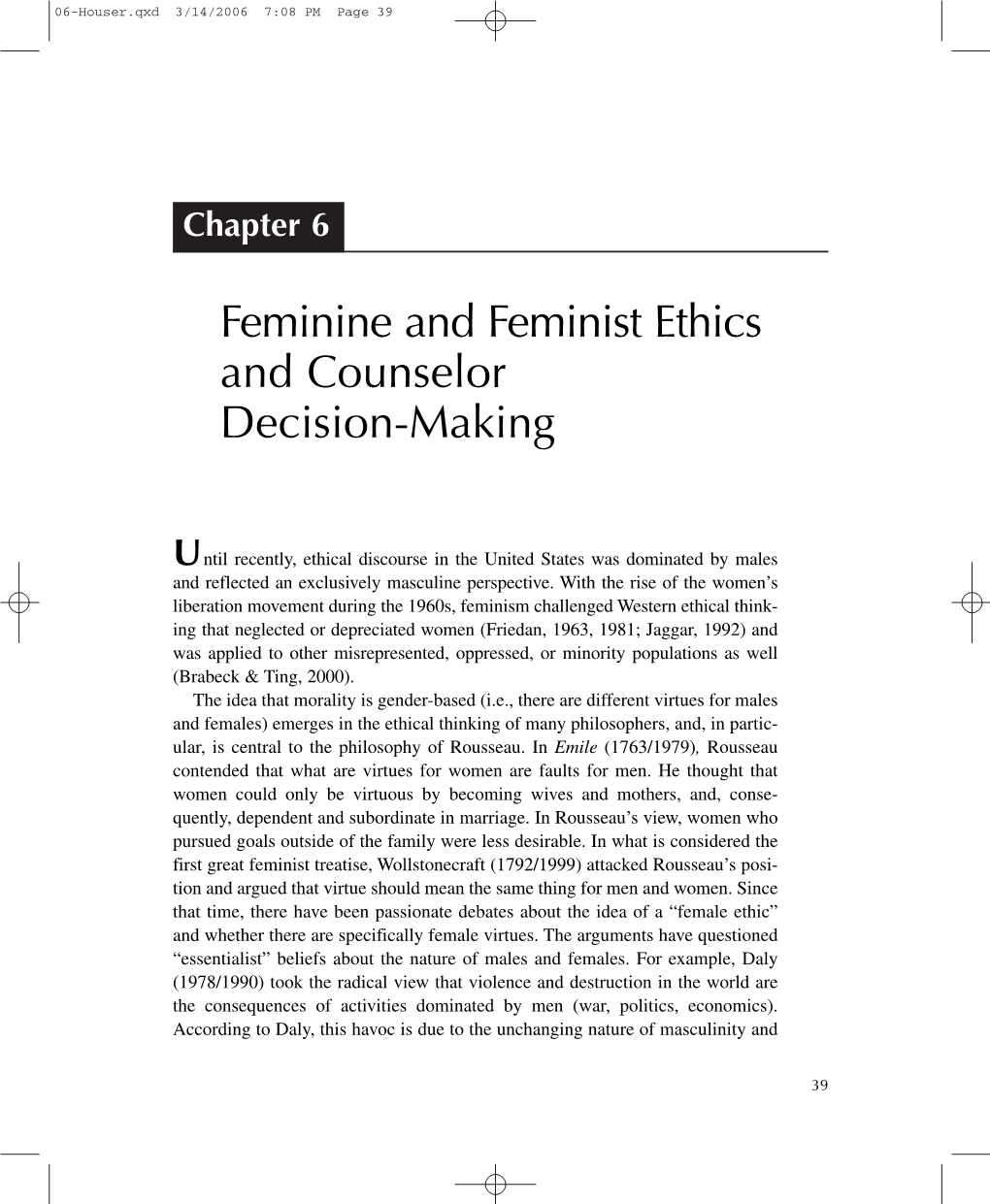 Feminine and Feminist Ethics and Counselor Decision-Making