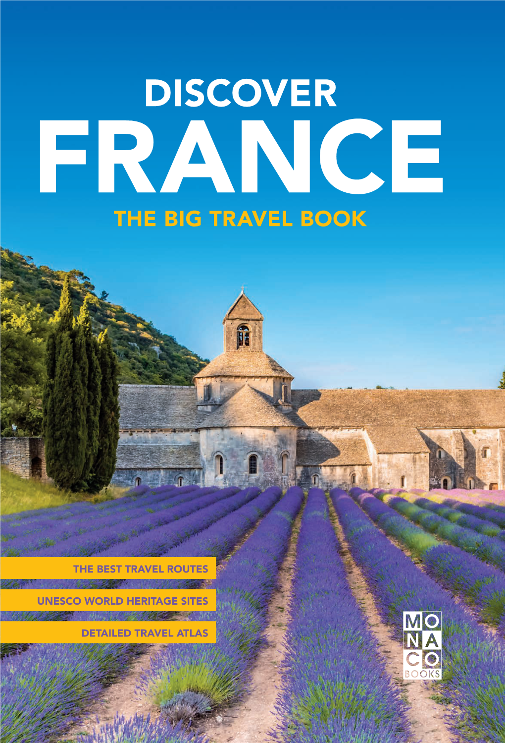 The Best Travel Routes Unesco World Heritage Sites Detailed Travel Atlas