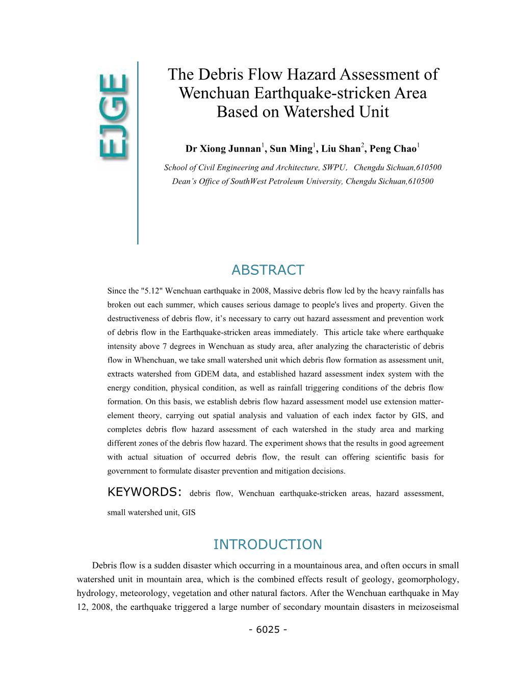 The Debris Flow Hazard Assessment of Wenchuan Earthquake-Stricken Area Based on Watershed Unit