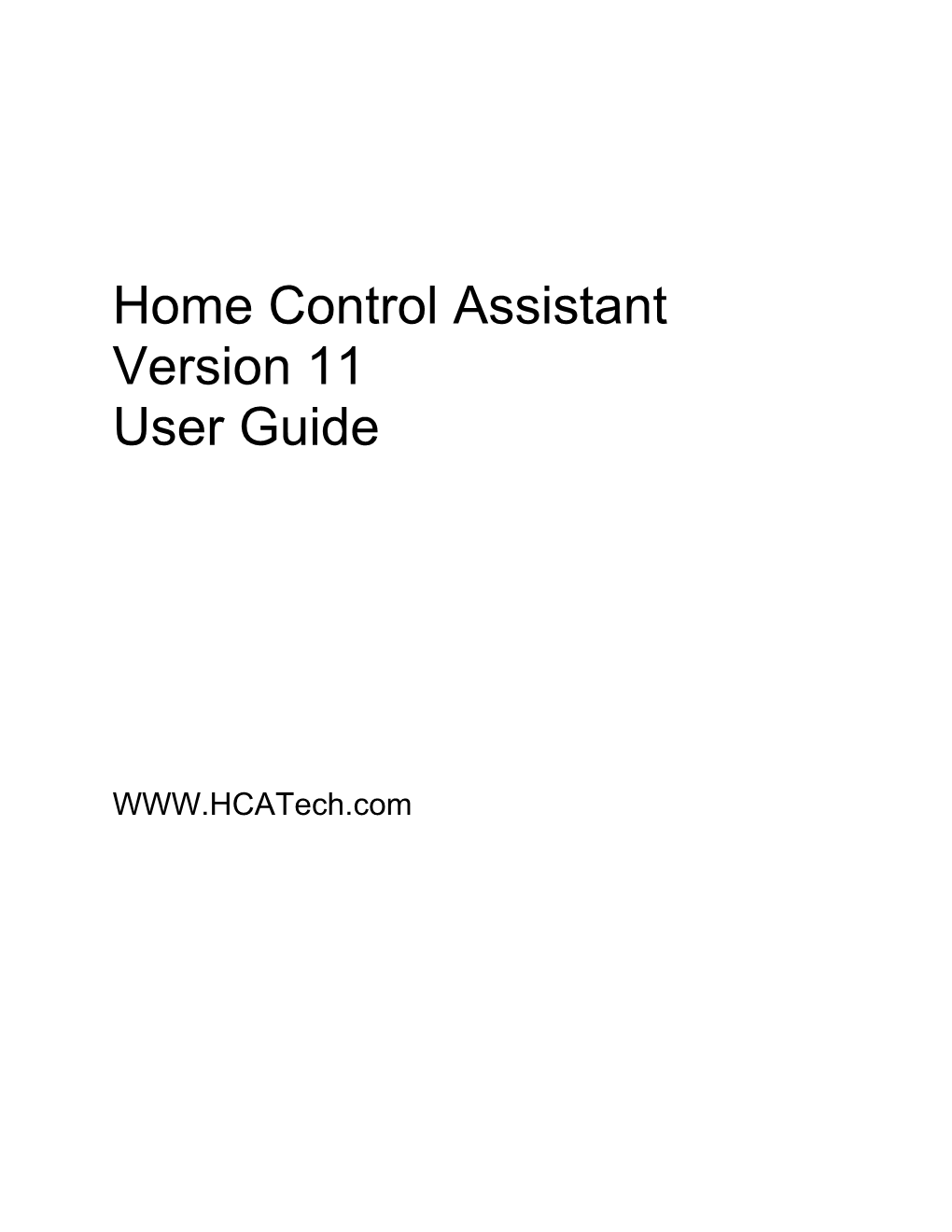 Home Control Assistant Version 11 User Guide
