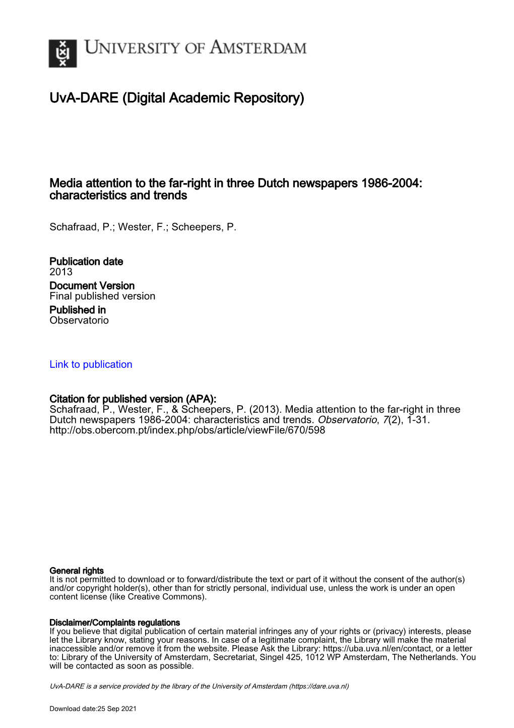 Media Attention to the Far-Right in Three Dutch Newspapers 1986-2004: Characteristics and Trends