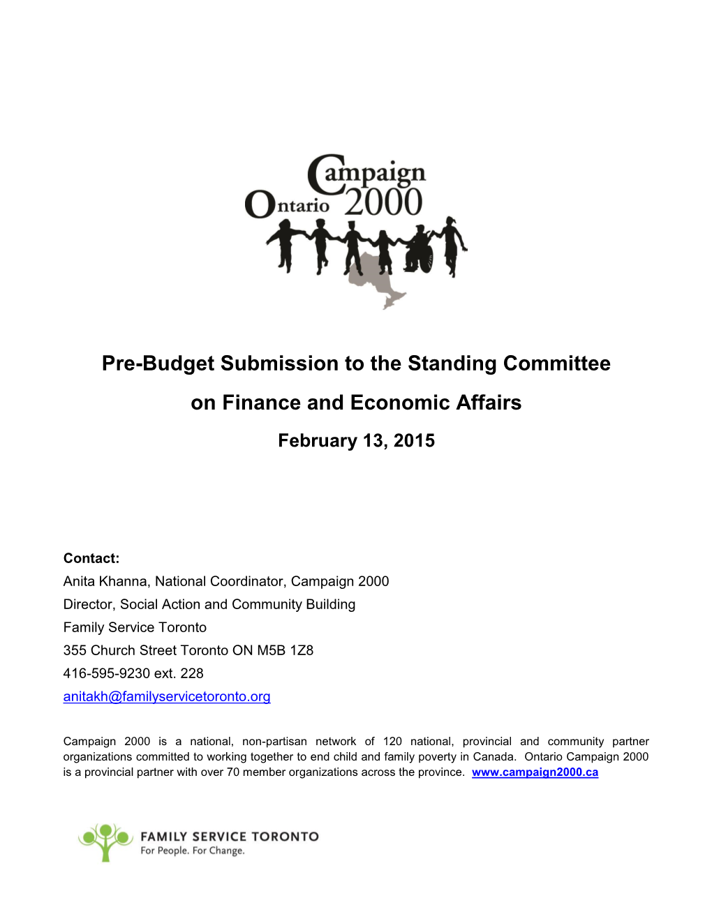 Pre-Budget Submission to the Standing Committee on Finance and Economic Affairs February 13, 2015