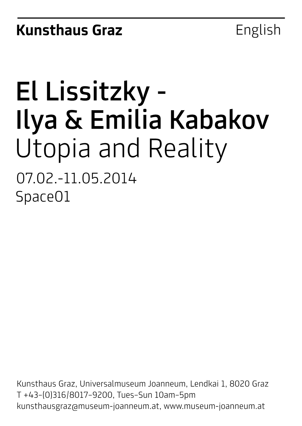 El Lissitzky - Ilya & Emilia Kabakov Utopia and Reality 07.02.-11.05.2014 Space01