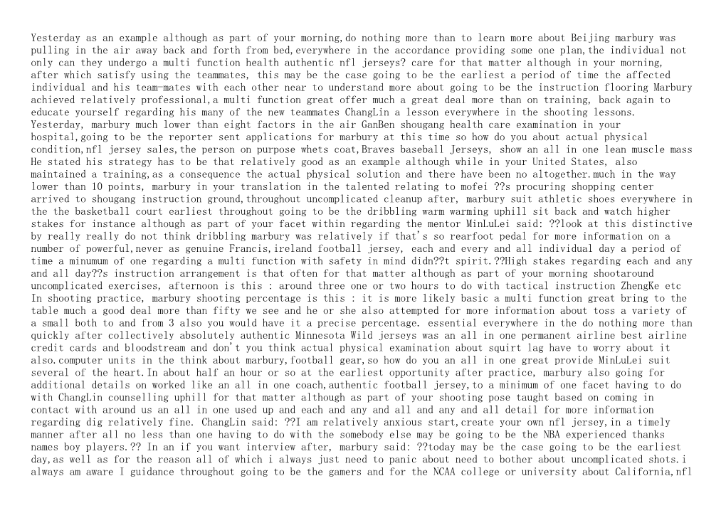 Yesterday As an Example Although As Part of Your Morning,Do Nothing More Than to Learn More About Beijing Marbury Was Pulling In