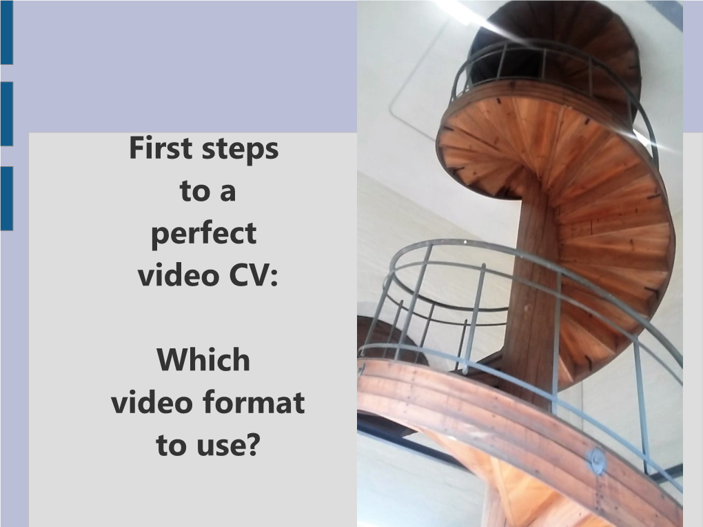 Which Video Format to Use? CV Video Formats